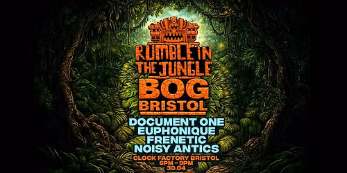 BOG Bristol x Rumble In The Jungle