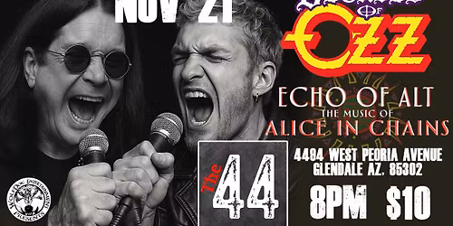 Decades of Ozz\/Ozzy Osbourne & Echo of Alt\/Alice in Chains @ The 44