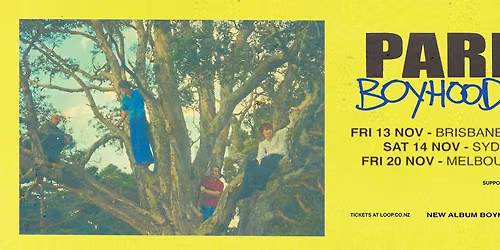 PARK RD - Boyhood Album Release Tour -  Brisbane