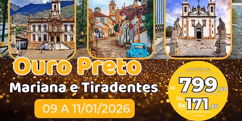 Ouro Preto, Mariana e Tiradentes