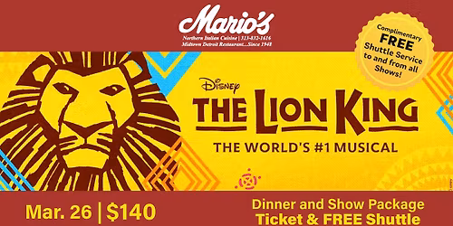 Disney's The Lion King Dinner & Show Package 4\/2\/26