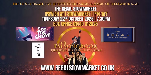The FM Songbook - The Ultimate Tribute to Fleetwood Mac at THE REGAL in STOWMARKET
