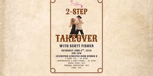 2-Step Takeover Workshops with Scott Fisher