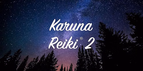 Karuna Reiki\u00ae 2 Certification