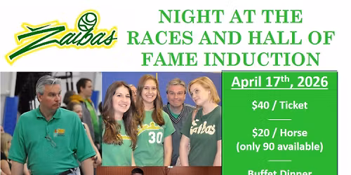 ZAIBAS JUNIORS NIGHT AT THE RACES and HALL OF FAME INDUCTION CEREMONY