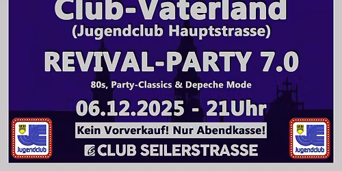 Club-Vaterland Revival Party 7.0