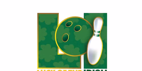 2026 Annual Luck of the Irish 9 Pin No Tap Tournament