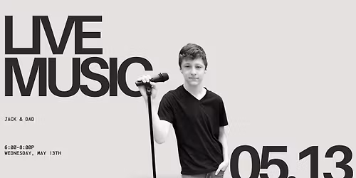 LIVE MUSIC: Jack & Dad 