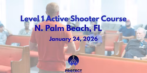 Active Shooter Awareness - Level 1: N. Palm Beach, FL 9am-12pm