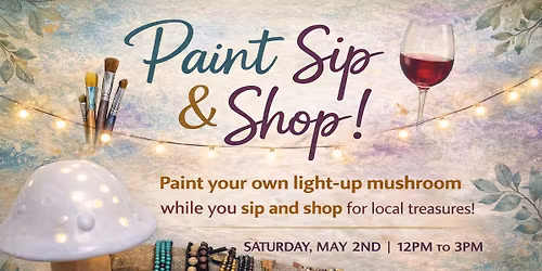 Paint, Sip & Shop!