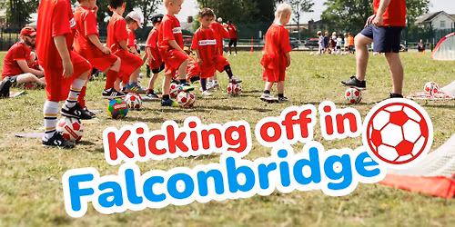  Falconbridge Little Kickers Summer Soccer Program (Age 1.5 -5)