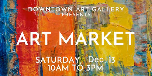 Holiday Art Market!