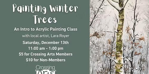 Painting Winter Trees with local artist, Lara Royer