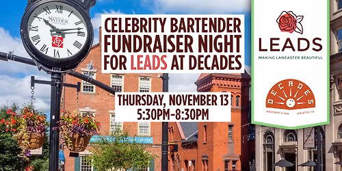 Celebrity Bartender Fundraiser Night for LEADS at Decades