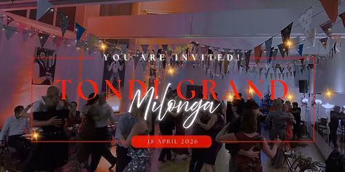 Tondi Grand Milonga April