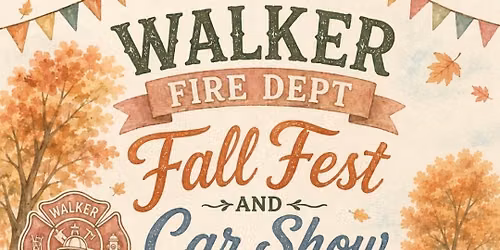Walker Fire Dept Fall Fest and Car Show 2026
