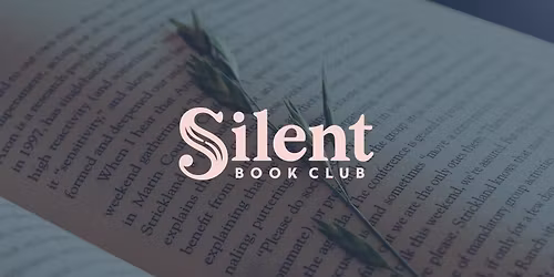 Monthly Silent Book Club Meeting (Kindred & Co)