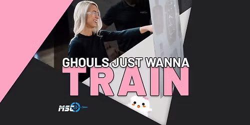 Gouls Just Wanna Train