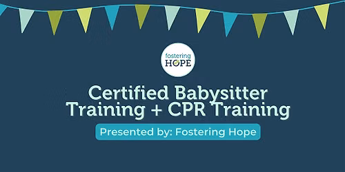Fostering Hope: Foster Care Babysitting Certification Training