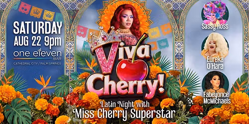 Viva Cherry! Latin Night with Miss Cherry Superstar!