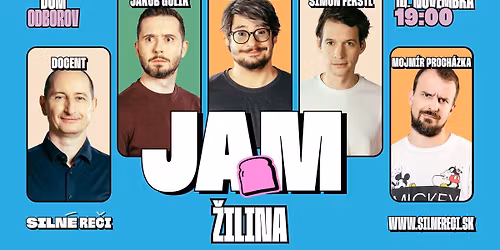 SILN\u00c9 RE\u010cI JAM - IMPROSHOW V \u017dILINE