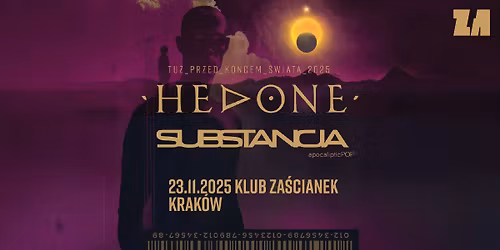 Hedone + Substancja | 23\/11\/2025 | Krak\u00f3w, Klub Za\u015bcianek