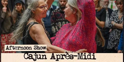 Afternoon Show: Cajun Apr\u00e8s-Midi ft L\u00e0-bas Cajun Band at Jamboree