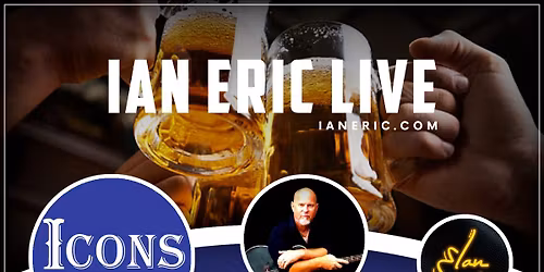 \u2728Ian Eric Live @ Icons Sports Grill\u2728