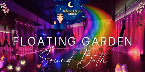 Floating Garden Sound Bath