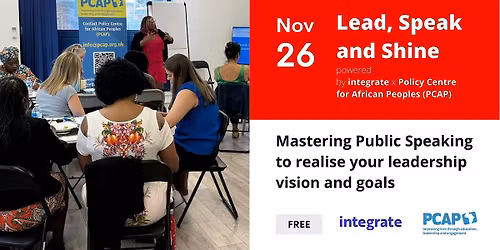 LEAD, SPEAK AND SHINE: Mastering Public Speaking to realise your leadership