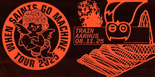When Saints Go Machine \/ TRAIN