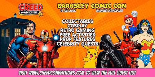 Barnsley Creed Comic Con - July 2026