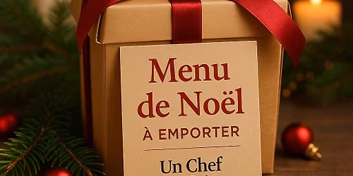 \u2728 Menus de No\u00ebl \u00e0 emporter \u2013 Un Chef \u00e0 la Maison