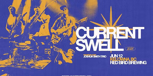 Current Swell Live in Kelowna