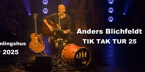 Anders Blichfeldt TIK TAK TUR 25