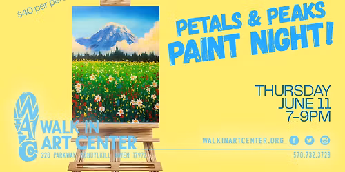 Paint Night!! Petals & Peaks