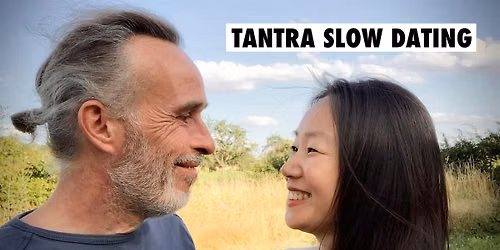 Tantra Slow Dating Frankfurt