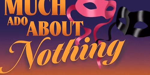 Much Ado About Nothing