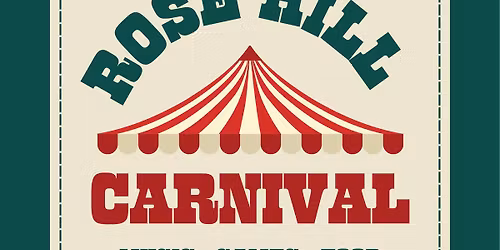 Rose Hill Carnival! 
