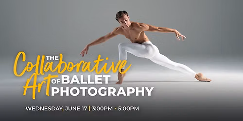 Dance Through the Lens: The Collaborative Art of Ballet Photography
