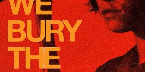 Hobart Horror Society Movie Meetup | We Bury the Dead