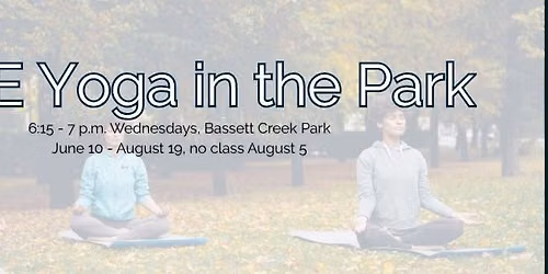 \ud83e\uddd8 Free Yoga in the Park \ud83c\udf3f\u2600\ufe0f