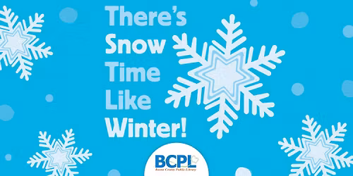 There's Snow Time Like Winter! \u2013 3-5 years