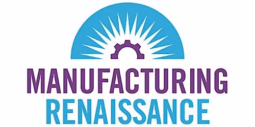 Manufacturing Renaissance Presents Food, FUN, & Finances with Wells Fargo