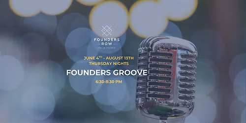 Founders Groove : Live Music at Founders Row
