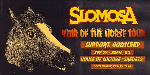 Slomosa (NOR) w\/ Godsleep live at House of Culture \u201cSredets\u201d 