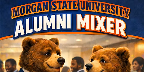 Morgan State University Alumni Mixer