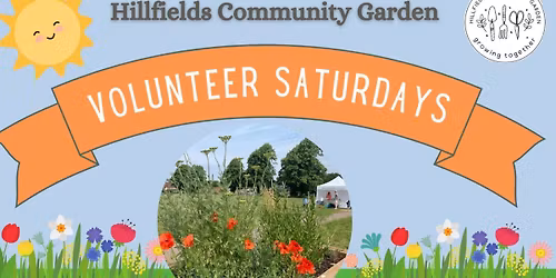 Volunteer Saturdays- Hillfields Community Garden