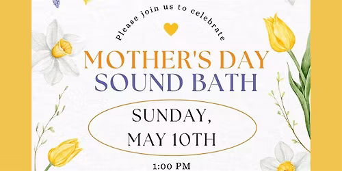 Mother's Day Sound Bath Manhattan Beach