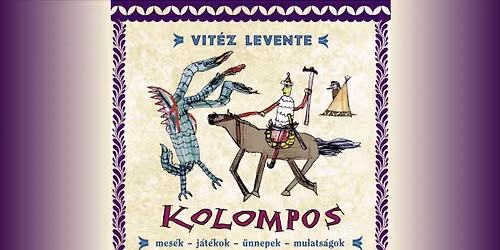 Gyermekkuck\u00f3 | Kolompos: Vit\u00e9z Levente zen\u00e9s mesej\u00e1t\u00e9k